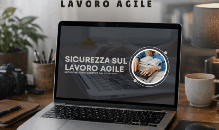 SICUREZZA SUL LAVORO AGILE: NUOVO OBBLIGO INFORMATIVO DAL 7 APRILE 2026